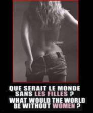 que seraait le monde sans les filles?